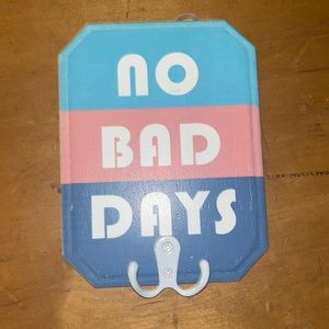 “No Bad Days” Wall Decor